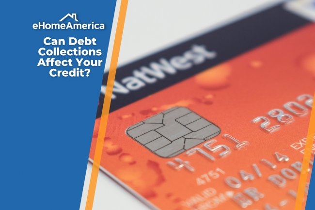 Can Debt Collections Affect Your Credit?