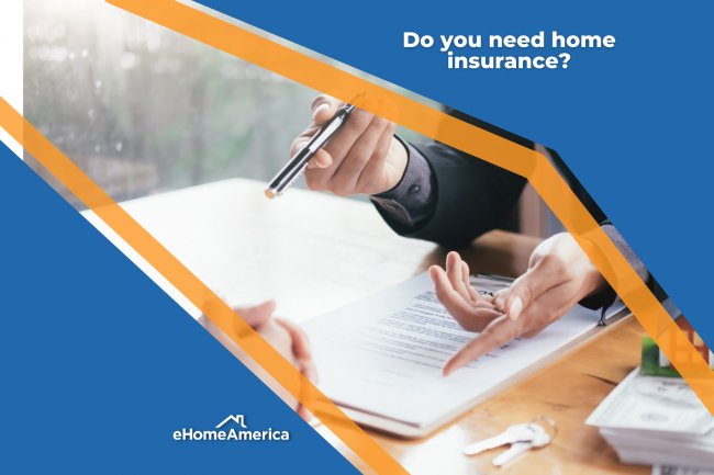 Do you need home insurance?