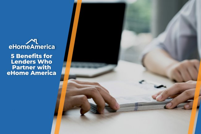 5 Benefits for Lenders Who Partner with eHome America