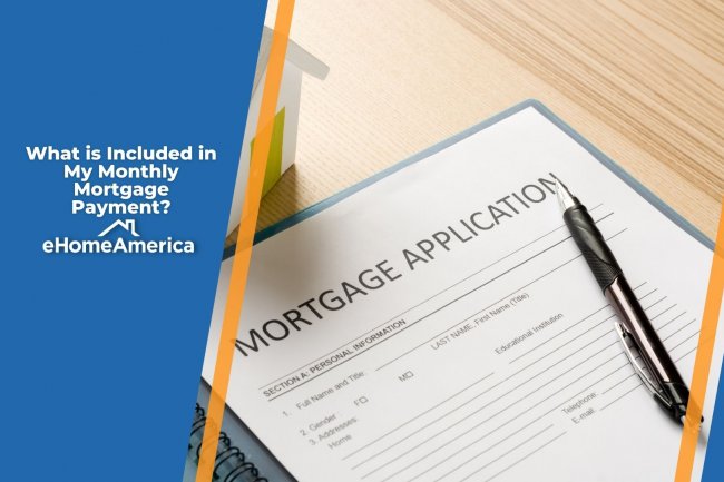 What is Included in My Monthly Mortgage Payment?